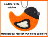 Kit de feutrage à l'aiguille -Oriole de Baltimore - Permet de réaliser 3 ornements